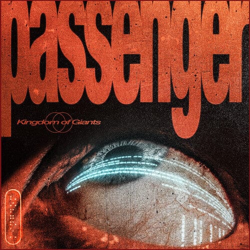 Kingdom of Giants - Passenger (Colored Vinyl, Clear Vinyl, Orange, Black, Splatter)