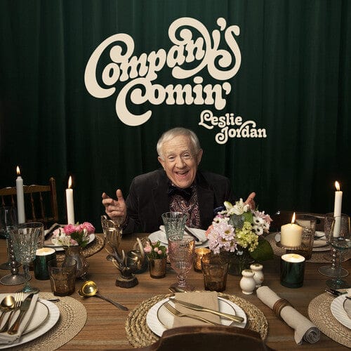 Leslie Jordan - Company's Comin'