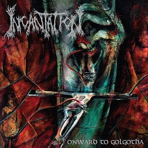 Incantation - Onward To Golgotha (Clear Green Vinyl)