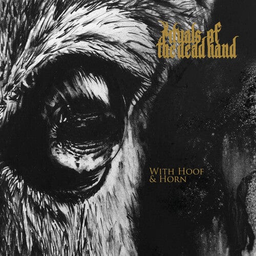 Rituals Of The Dead Hand - With Hoof And Horn