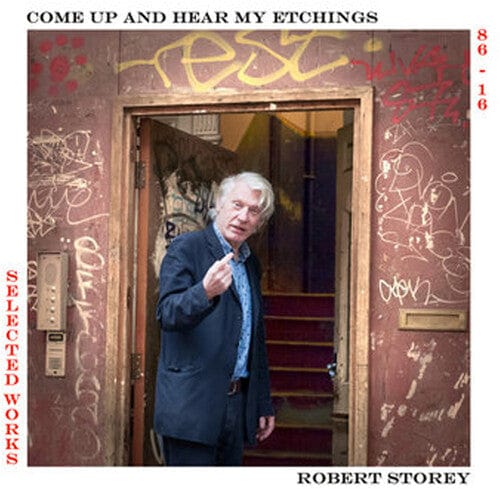 Storey, Robert - Come Up And See My Etchings Selected Works 1986-2016