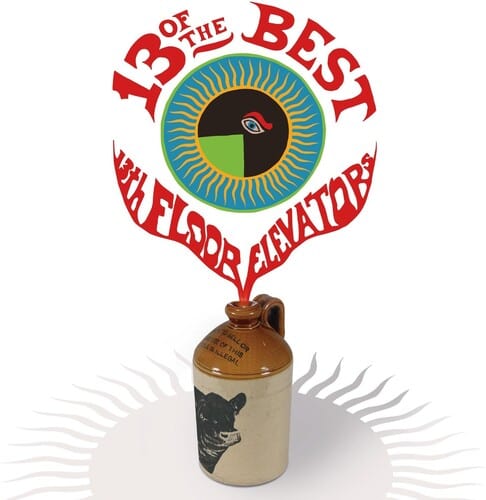13th Floor Elevators - 13 Of The Best Of The 13th Floor Elevators