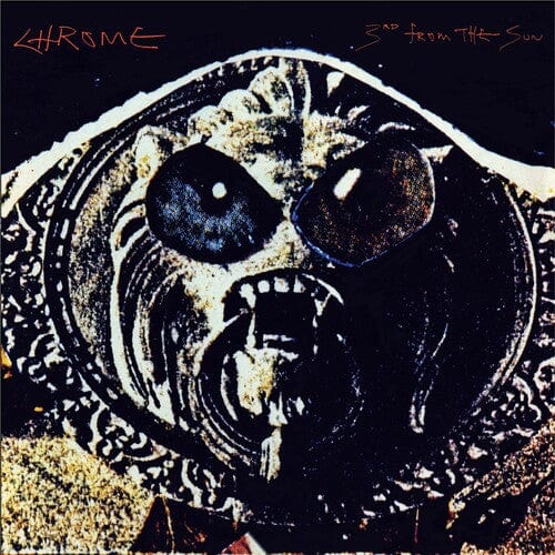 Chrome - 3rd From the Sun (Blue and Red Starburst Vinyl)