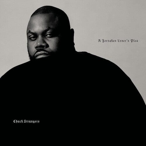 Chuck Strangers - A Forsaken Lover's Plea [Explicit Content] (Colored Vinyl, Bottle Green, 180 Gram Vinyl)