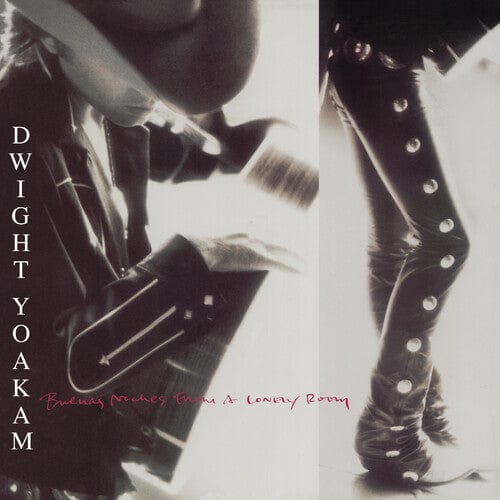 Dwight Yoakam - Buenas Noches From A Lonely Room (Indie Exclusive)