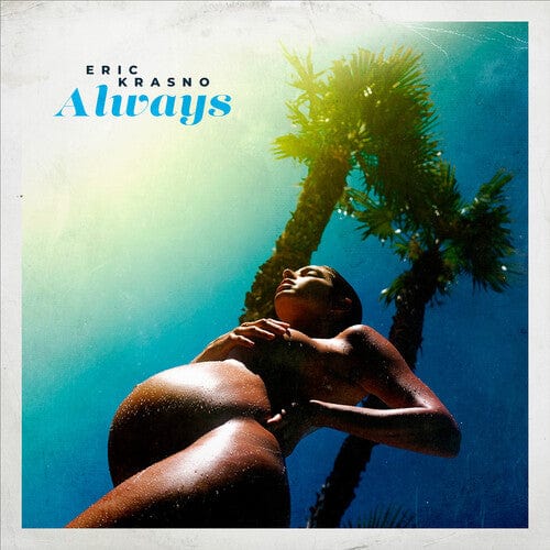 Eric Krasno - Always (IEX) (Yellow)