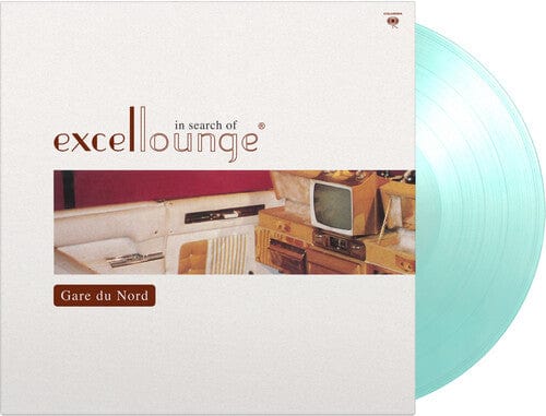 Gare Du Nord - In Search Of Excellounge