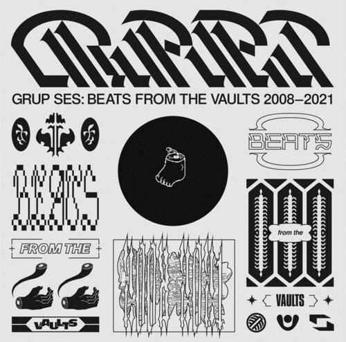 Grup Ses - Beats from the Vaults, 2008-2021