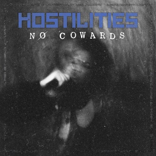 Hostilities - Nø Cowards [Blue Lp]