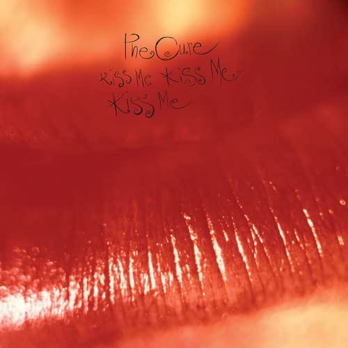 Cure - Kiss Me, Kiss Me, Kiss Me