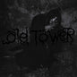 Old Tower - Old King Of Witches