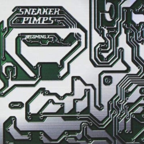 Sneaker Pimps - Becoming X