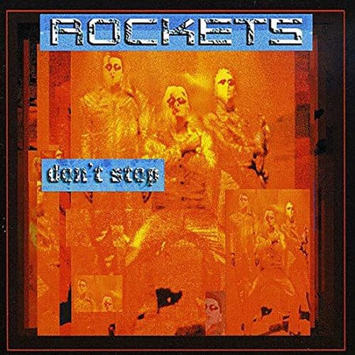Rockets - Don'T Stop [Orange Colored Vinyl] [Import]