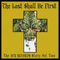 Last Shall Be First